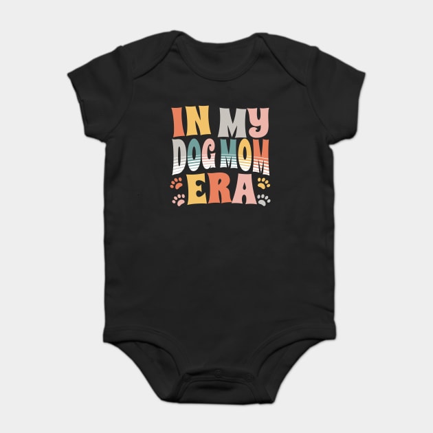 In My Dog Mom Era Baby Bodysuit by The WYLD Tribe